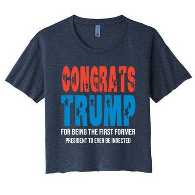 Congrats Trump Indicted Women's Crop Top Tee