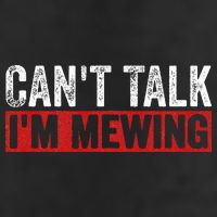 Can't Talk I'm Mewing Funny Quote Microfiber Hand Towel