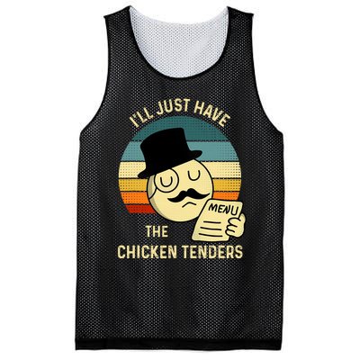 Chicken Tenders Ill Just Have The Chicken Tenders Funny Mesh Reversible Basketball Jersey Tank