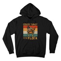 Coolest Turkey in the Flock Funny Thanksgiving Turkey Trot Hoodie