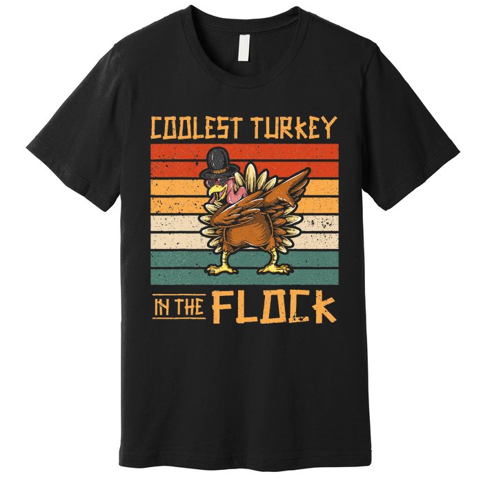 Coolest Turkey in the Flock Funny Thanksgiving Turkey Trot Premium T-Shirt