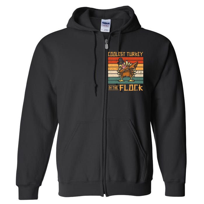 Coolest Turkey in the Flock Funny Thanksgiving Turkey Trot Full Zip Hoodie