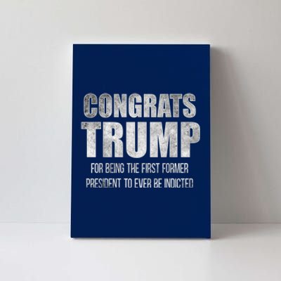 Congrats Trump Indicted Canvas