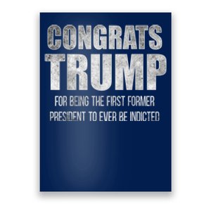 Congrats Trump Indicted Poster