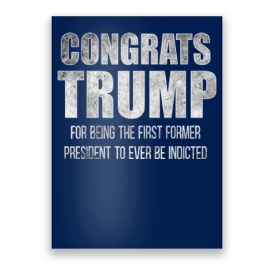 Congrats Trump Indicted Poster