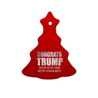 Congrats Trump Indicted Ceramic Tree Ornament