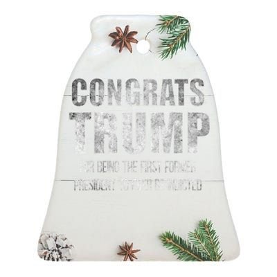 Congrats Trump Indicted Ceramic Bell Ornament