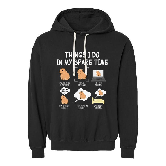 Capybara Things I Do In My Spare Time Funny Capybara Garment-Dyed Fleece Hoodie