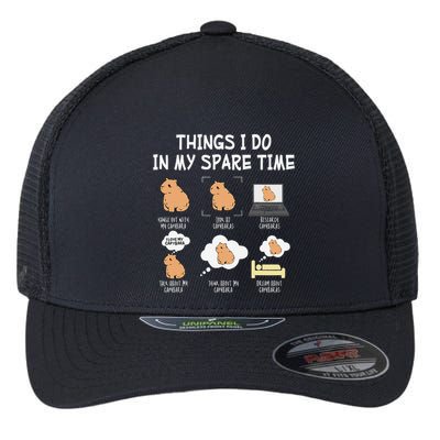 Capybara Things I Do In My Spare Time Funny Capybara Flexfit Unipanel Trucker Cap