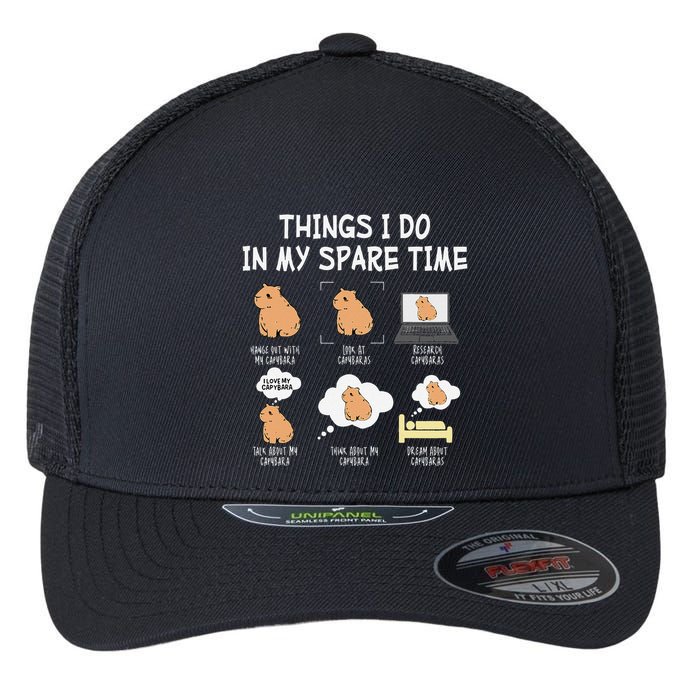 Capybara Things I Do In My Spare Time Funny Capybara Flexfit Unipanel Trucker Cap