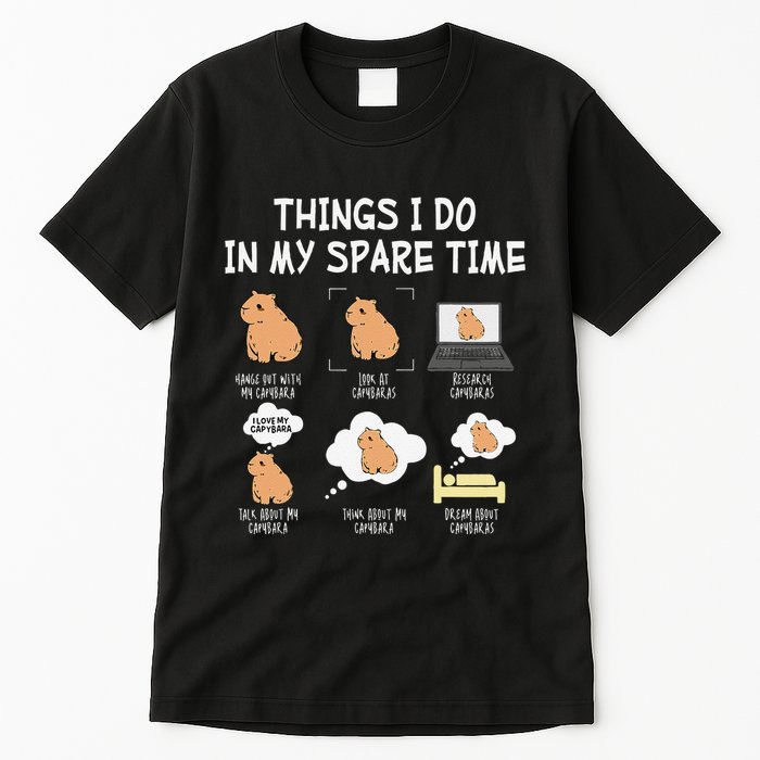 Capybara Things I Do In My Spare Time Funny Capybara Tall T-Shirt
