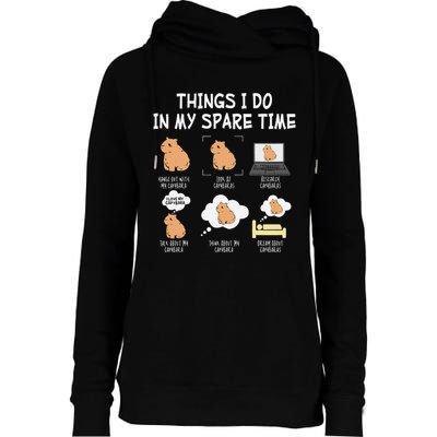 Capybara Things I Do In My Spare Time Funny Capybara Womens Funnel Neck Pullover Hood