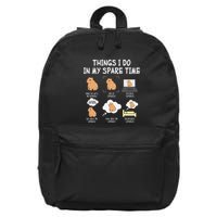 Capybara Things I Do In My Spare Time Funny Capybara 16 in Basic Backpack