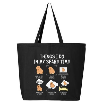 Capybara Things I Do In My Spare Time Funny Capybara 25L Jumbo Tote