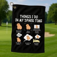 Capybara Things I Do In My Spare Time Funny Capybara Golf Towel