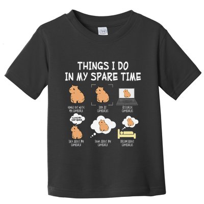 Capybara Things I Do In My Spare Time Funny Capybara Toddler T-Shirt
