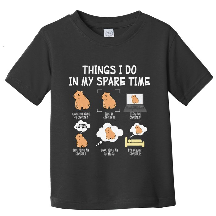 Capybara Things I Do In My Spare Time Funny Capybara Toddler T-Shirt