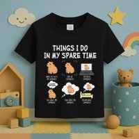 Capybara Things I Do In My Spare Time Funny Capybara Toddler T-Shirt