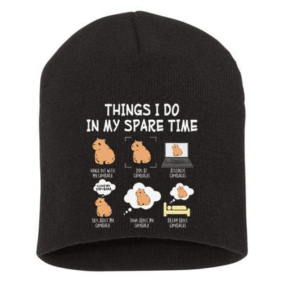 Capybara Things I Do In My Spare Time Funny Capybara Short Acrylic Beanie