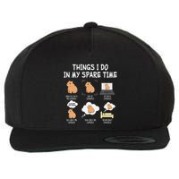 Capybara Things I Do In My Spare Time Funny Capybara Wool Snapback Cap