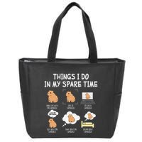 Capybara Things I Do In My Spare Time Funny Capybara Zip Tote Bag