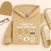 Capybara Things I Do In My Spare Time Funny Capybara Hoodie