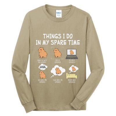 Capybara Things I Do In My Spare Time Funny Capybara Tall Long Sleeve T-Shirt