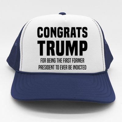 Congrats Trump Indicted Trucker Hat