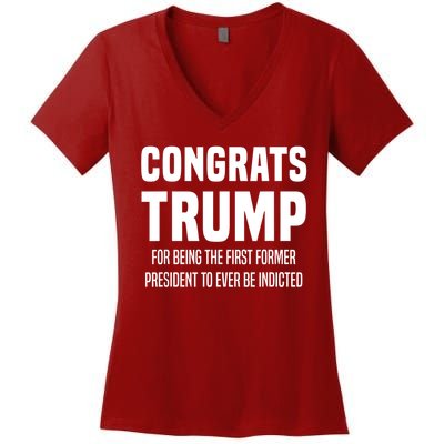 Congrats Trump Indicted Women's V-Neck T-Shirt