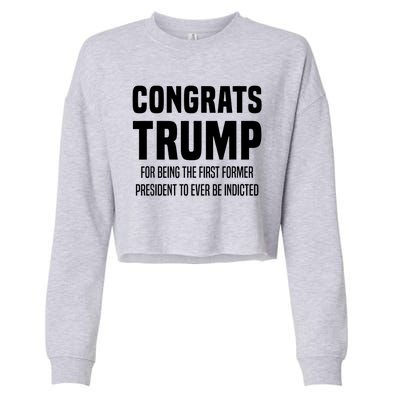 Congrats Trump Indicted Cropped Pullover Crew