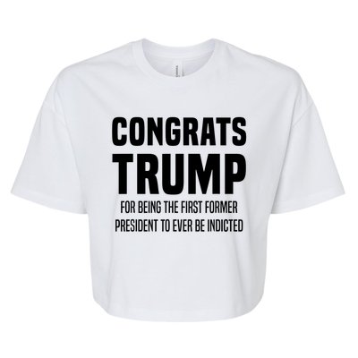 Congrats Trump Indicted Bella+Canvas Jersey Crop Tee