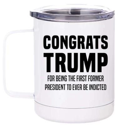 Congrats Trump Indicted 12 oz Stainless Steel Tumbler Cup