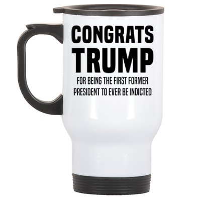 Congrats Trump Indicted Stainless Steel Travel Mug