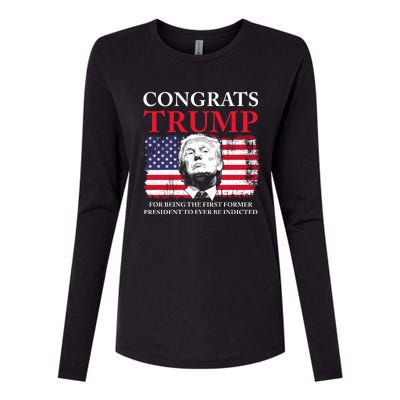 Congrats Trump Indicted Funny Trump Indictment Womens Cotton Relaxed Long Sleeve T-Shirt