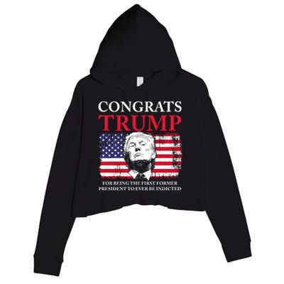 Congrats Trump Indicted Funny Trump Indictment Crop Fleece Hoodie