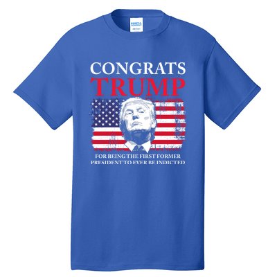 Congrats Trump Indicted Funny Trump Indictment Tall T-Shirt