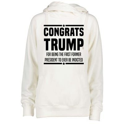 Congrats Trump Indicted Womens Funnel Neck Pullover Hood