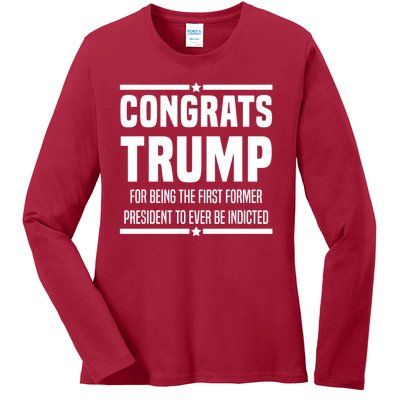 Congrats Trump Indicted Ladies Long Sleeve Shirt