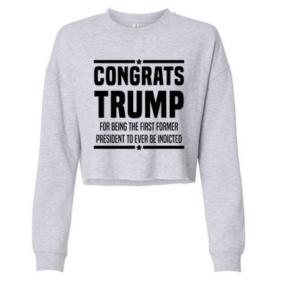 Congrats Trump Indicted Cropped Pullover Crew