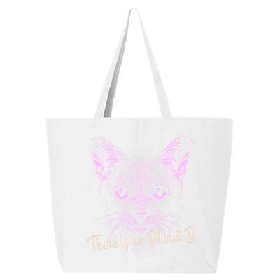 Cat: There Is No Planet B Meaningful Gift Climate Change Is Real! Gift 25L Jumbo Tote