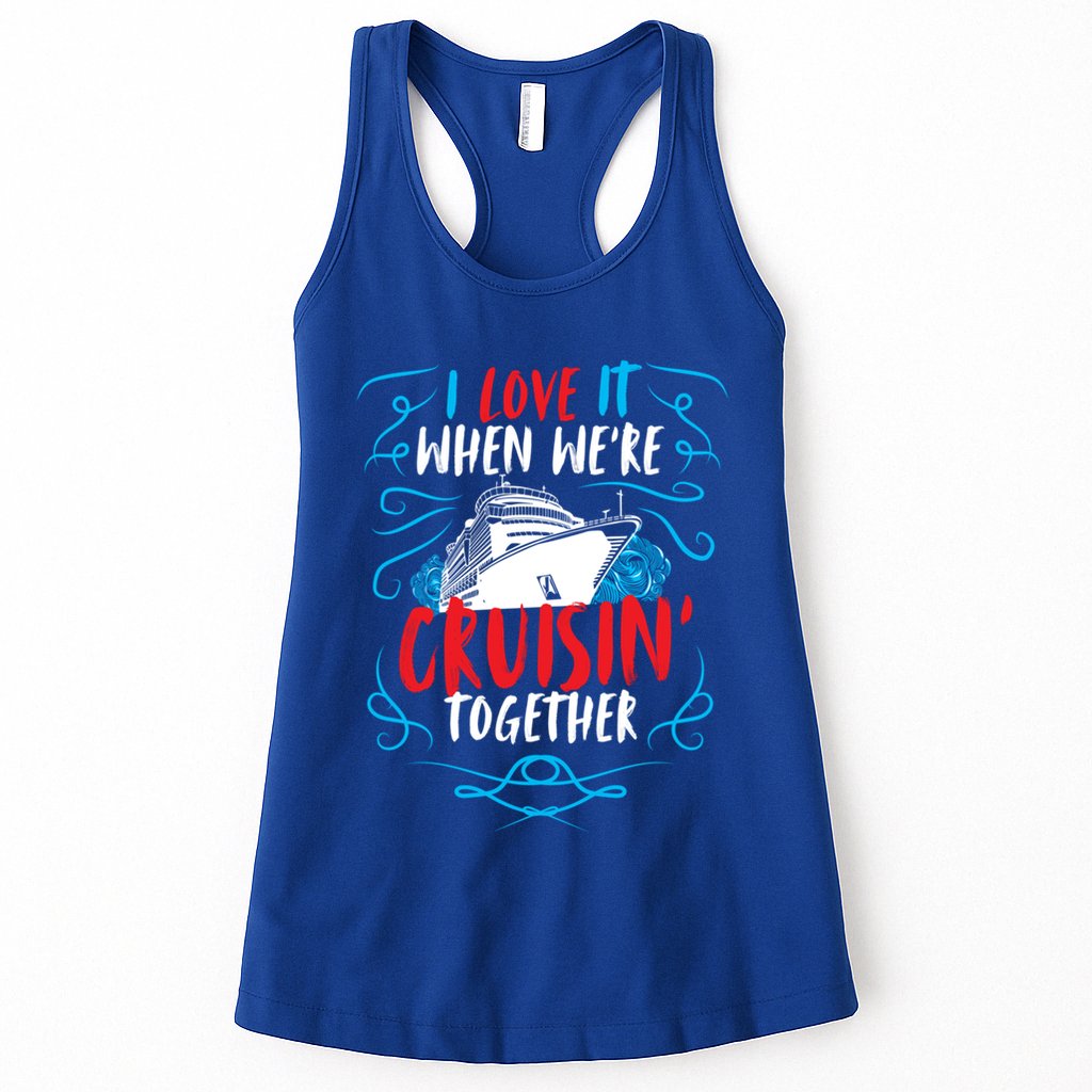 Cruisin Together I Cruise Ship Cruise Boat Cruise Gift Womens Tank Top
