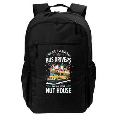 Christmas The Jolliest Bunch Of Bus Driver This Side Of The Nut House Gift Backpack