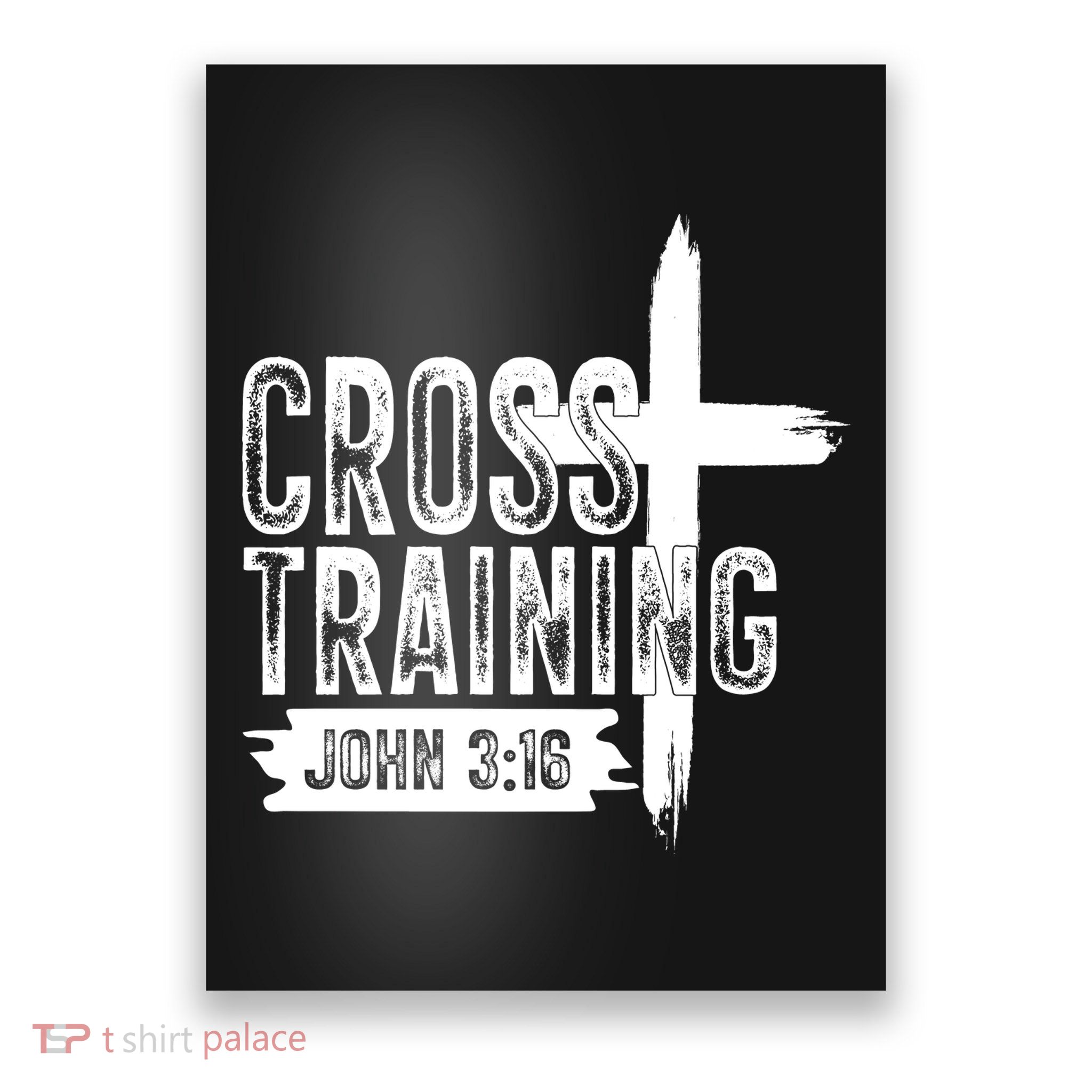 Cross Training John 3:16 Poster
