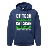 Ct Tech Known As Cat Scan Radiologic Technologist Performance Fleece Hoodie