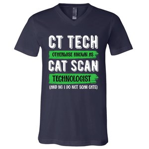 Ct Tech Known As Cat Scan Radiologic Technologist V-Neck T-Shirt