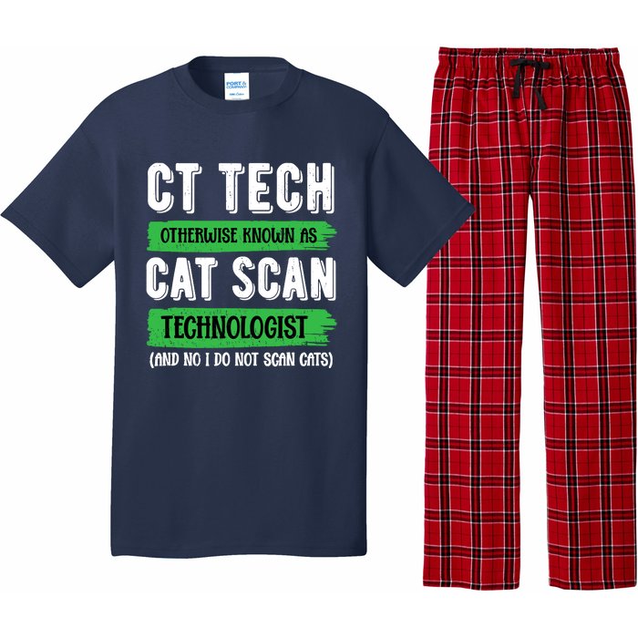 Ct Tech Known As Cat Scan Radiologic Technologist Pajama Set