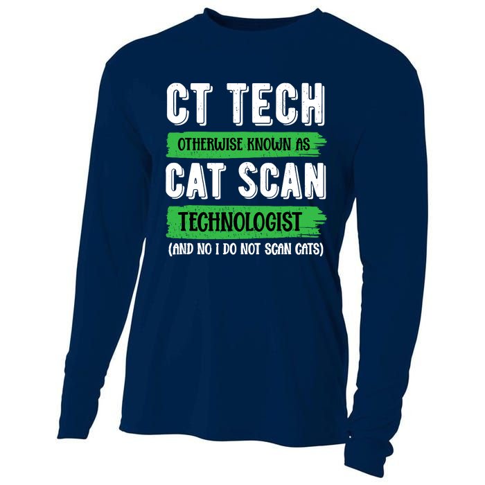 Ct Tech Known As Cat Scan Radiologic Technologist Cooling Performance Long Sleeve Crew