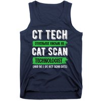 Ct Tech Known As Cat Scan Radiologic Technologist Tank Top