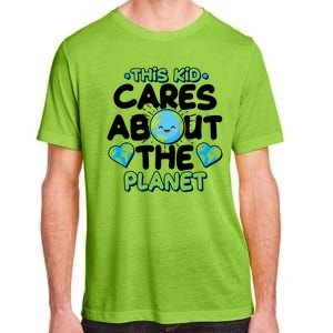 Cute This Kid Cares About The Planet Adult ChromaSoft Performance T-Shirt