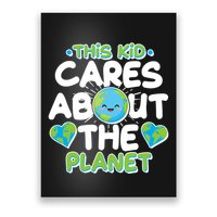 Cute This Kid Cares About The Planet Poster